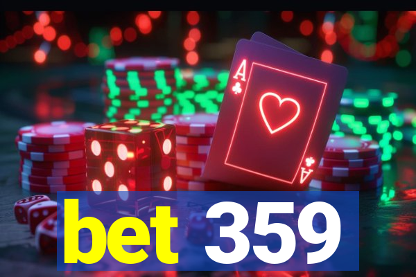 bet 359